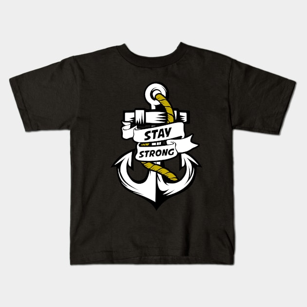 Stay Strong Kids T-Shirt by darrellski